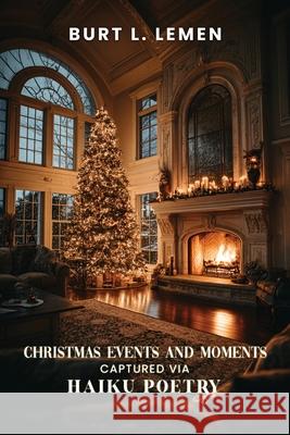 Christmas Events and Moments Burt L. Lemen 9781970463033 Empire Publishers - książka