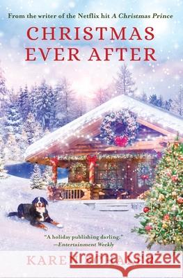 Christmas Ever After: A Heartfelt Christmas Romance From the Writer of the Netflix Hit A Christmas Prince Karen Schaler 9781734766134 Hawktale Publishing - książka