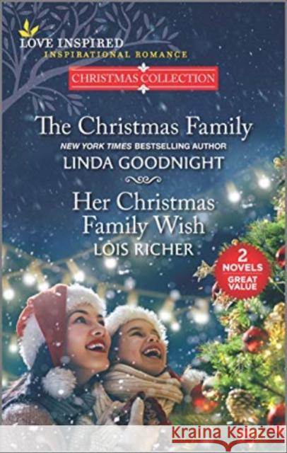 CHRISTMAS FAMILY & HER CHRISTMAS FAMILY Linda Goodnight Lois Richer 9781335425041 HARPER COLLINS USA - książka