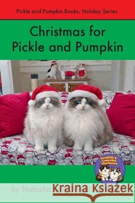 Christmas for Pickle and Pumpkin Feinberg, Natasha, Feinberg, Daniel 9798951634016 Pickle and Pumpkin Books - książka