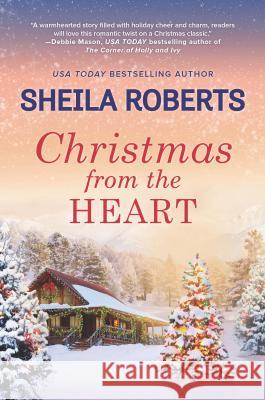 Christmas from the Heart Sheila Roberts 9780778309611 Mira Books - książka