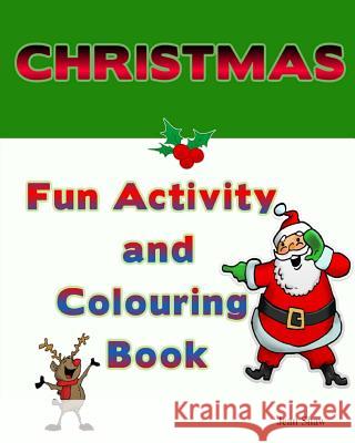 Christmas Fun Activity and Colouring Book Jean Shaw 9781999933906 Jeans Jottings - książka