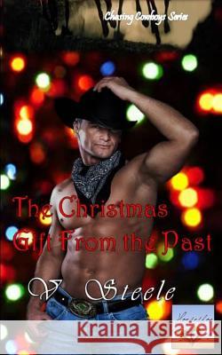 Christmas Gift from the Past V. Steele 9781500883348 Createspace - książka