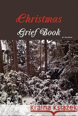 Christmas Grief Book Old Tom Morris 9780557686872 Lulu.com - książka