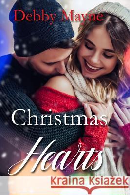 Christmas Hearts Debby Mayne 9781718073326 Independently Published - książka