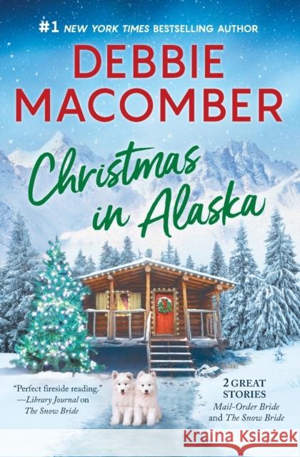 CHRISTMAS IN ALASKA DEBBIE MACOMBER 9780778332091 HARPER COLLINS USA - książka