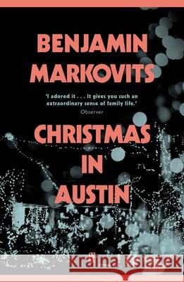 Christmas in Austin Benjamin Markovits 9780571365968 Faber & Faber - książka