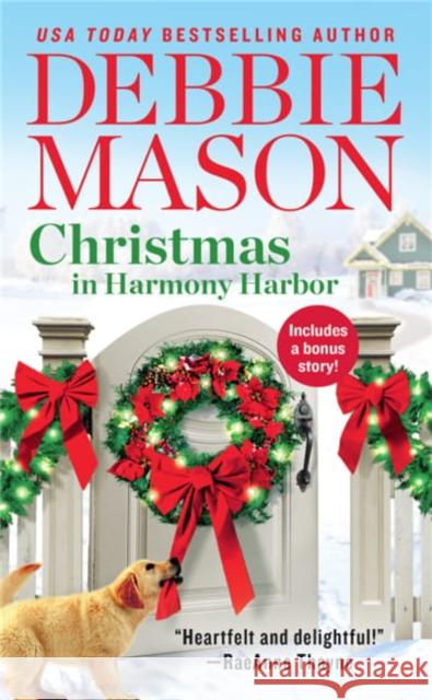 Christmas in Harmony Harbor: Includes a Bonus Story Mason, Debbie 9781538731710 Forever - książka