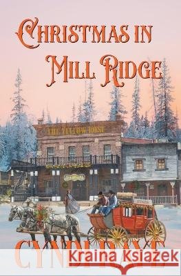 Christmas in Mill Ridge Cyndi Raye   9798215099650 Lorah Publishing - książka