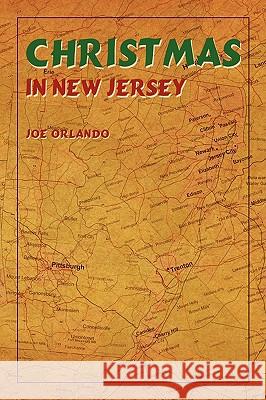 Christmas in New Jersey Joe Orlando 9780595515226 iUniverse.com - książka