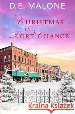 Christmas in Port Chance D. E. Malone 9781951516307 Dawn Malone - książka