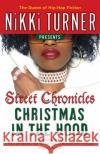 Christmas in the Hood: Stories Nikki Turner 9780345497802 One World