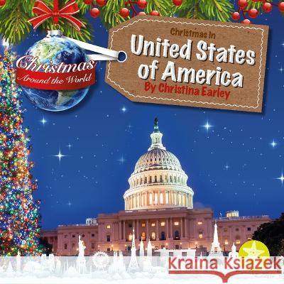 Christmas in the United States Christina Earley 9781638975595 Starfish - książka