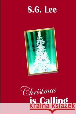 Christmas Is Calling S. G. Lee 9781987977349 Library and Archives Canada - książka