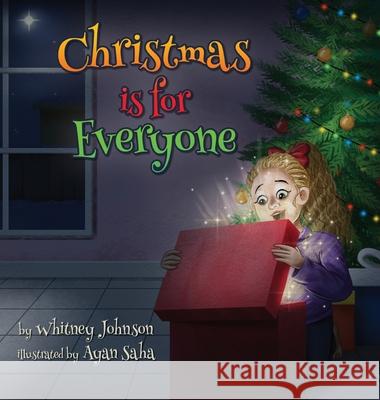 Christmas is for Everyone Whitney Johnson Ayan Saha 9781953988058 Whitney Johnson - książka