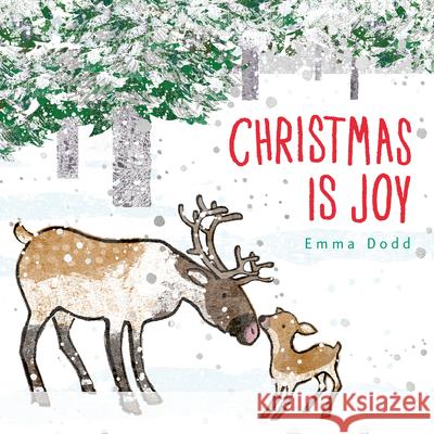 Christmas Is Joy Emma Dodd Emma Dodd 9781536215458 Templar Books - książka