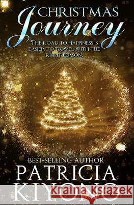 Christmas Journey Patricia Kiyono 9781505624922 Createspace - książka