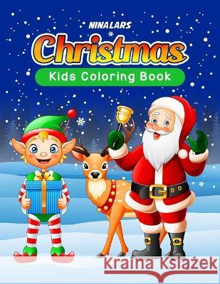 Christmas: Kids Coloring Book Nina Lars   9798389113251 Independently Published - książka