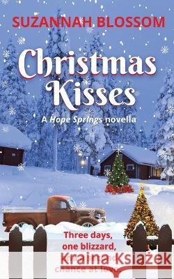 Christmas Kisses Suzannah Blossom 9780645619317 Comms Collective Pty Ltd - książka