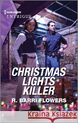 Christmas Lights Killer R. Barri Flowers 9781335591258 Harlequin Intrigue - książka
