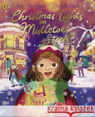 Christmas Lights on Mistletoe Street Kate Thompson 9780241621189 Penguin Random House Children's UK - książka