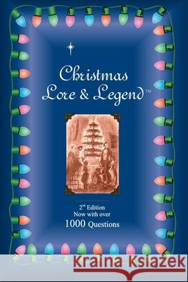 Christmas Lore & Legend: Second Edition Miles Edward Allen 9781091465183 Independently Published - książka