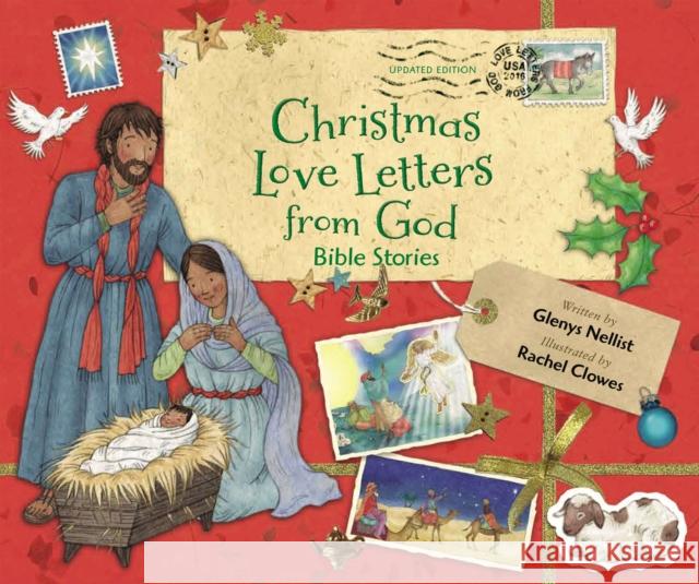 Christmas Love Letters from God, Updated Edition: Bible Stories Glenys Nellist Rachel Clowes 9780310154785 Zonderkidz - książka