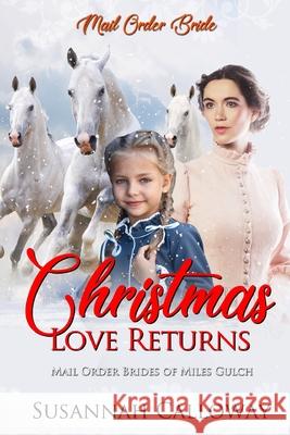 Christmas Love Returns Susannah Calloway 9798783418327 Independently Published - książka