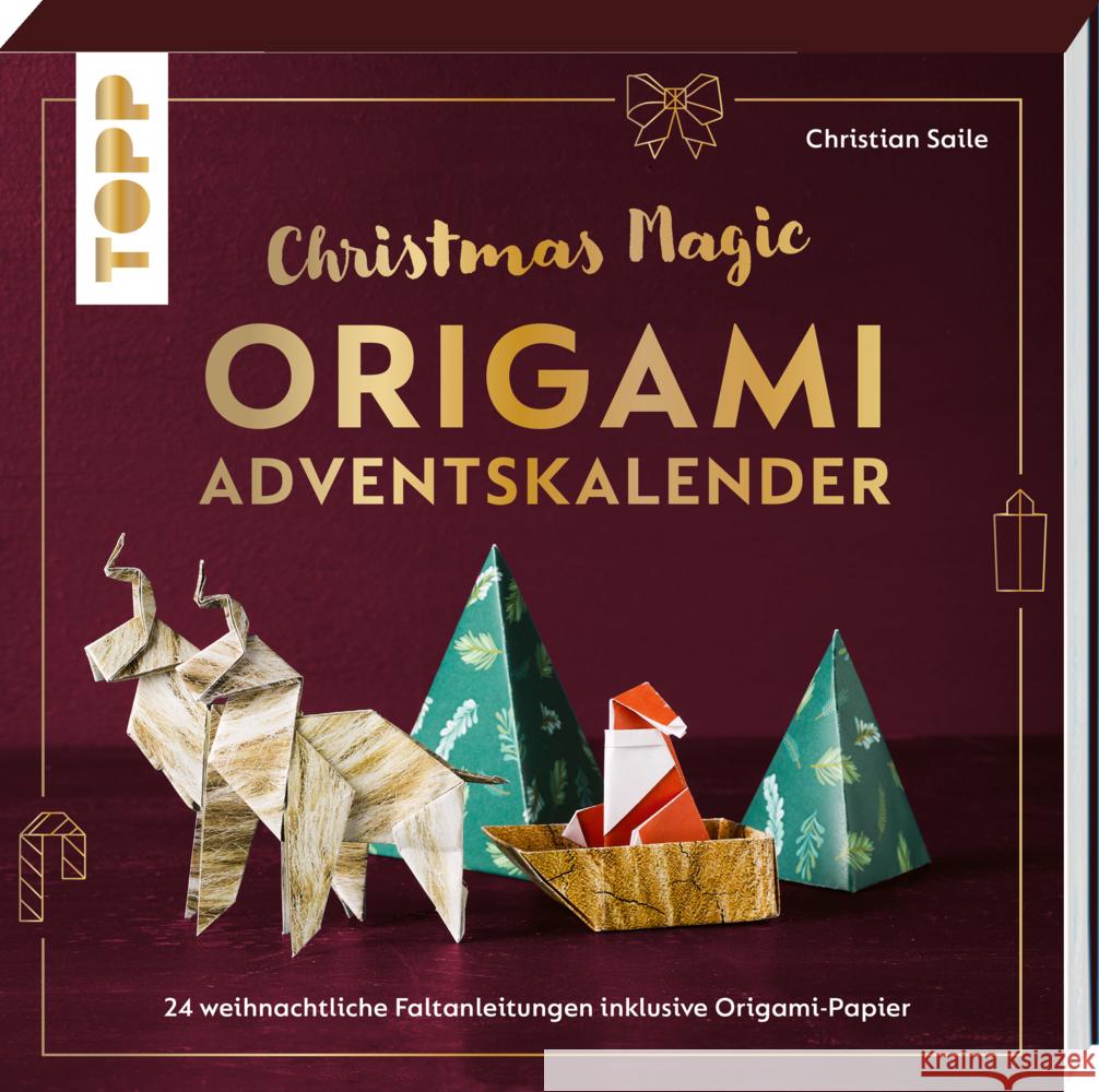 Christmas Magic. Origami Adventskalender. Adventskalenderbuch. Saile, Christian 9783735851666 Frech - książka