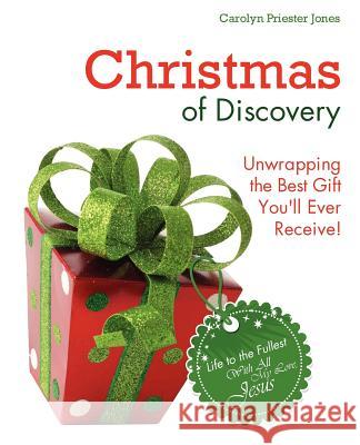 Christmas of Discovery Carolyn Priester Jones 9781622309504 Xulon Press - książka