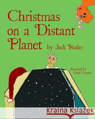 Christmas on a Distant Planet Jack Butler 9798769750595 Independently Published - książka