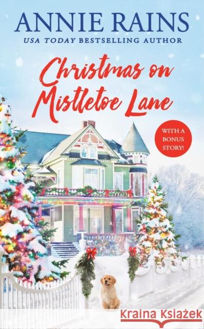Christmas on Mistletoe Lane Annie Rains 9781538767054 Forever - książka
