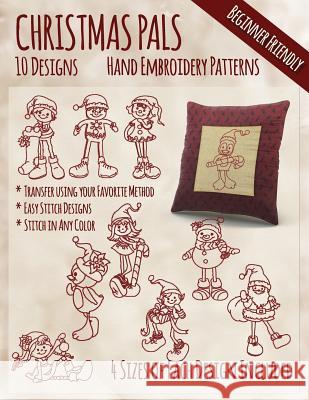 Christmas Pals Hand Embroidery Patterns Stitchx Embroidery 9781530786183 Createspace Independent Publishing Platform - książka