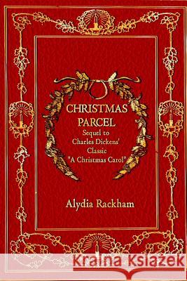 Christmas Parcel Alydia Rackham Suzanne Millan 9781492928850 Createspace - książka