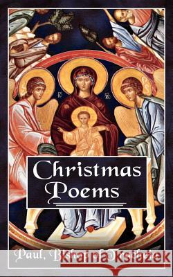 Christmas Poems Paul Bishop of Tracheia 9781844015948 New Generation Publishing - książka