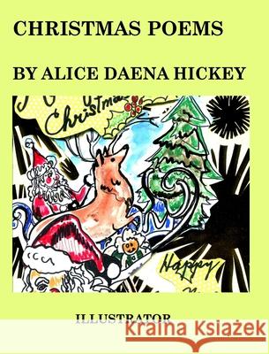 Christmas Poems: poems Hickey, Alice 9781034846444 Blurb - książka