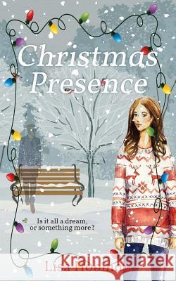 Christmas Presence: A Seaside Escape Christmas Novella Lisa Hobman 9781981137121 Createspace Independent Publishing Platform - książka