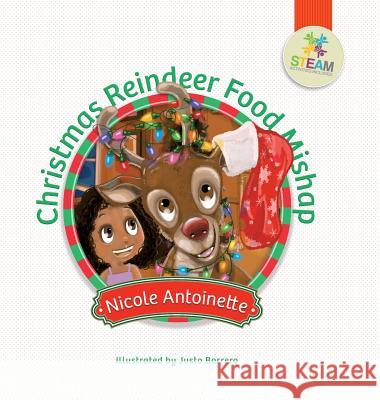 Christmas Reindeer Food Mishap Nicole Antoinette Justo Borrero 9781939761057 Nicole Antoinette Publishing - książka