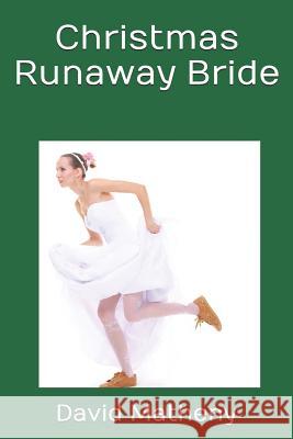 Christmas Runaway Bride David Matheny 9781796978162 Independently Published - książka
