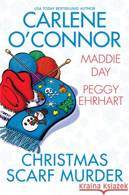Christmas Scarf Murder Carlene O'Connor Maddie Day Peggy Ehrhart 9781496737229 Kensington Cozies - książka