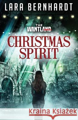 Christmas Spirit Lara Bernhardt   9781955836159 Admission Press - książka
