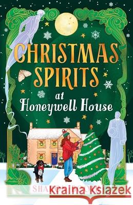 Christmas Spirits at Honeywell House Sharon Booth 9781836567684 Boldwood Books Ltd - książka