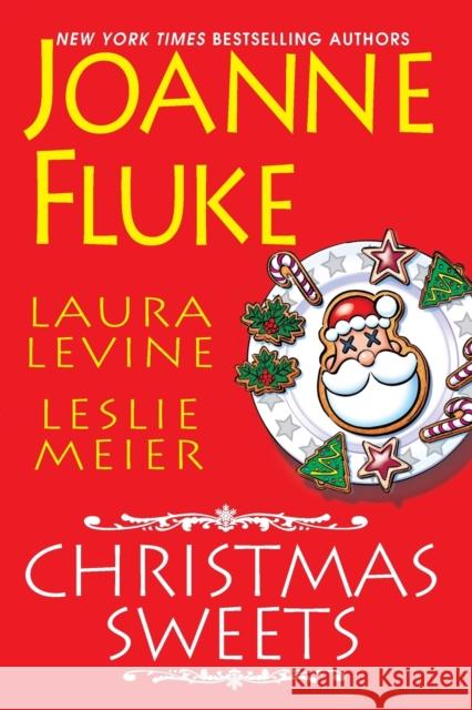 Christmas Sweets Joanne Fluke Laura Levine Leslie Meier 9781496726926 Kensington Publishing Corporation - książka