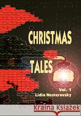 Christmas Tales Lidia Nesterovsky 9781419648618 Booksurge Publishing - książka