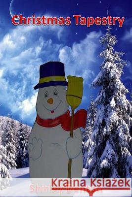 Christmas Tapestry Shirley Denton 9781495993589 Createspace - książka