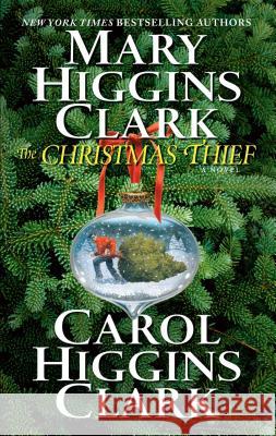 Christmas Thief Clark, Mary Higgins 9781439173077 Pocket Books - książka