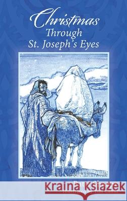 Christmas Through St. Joseph's Eyes Patti Sharpe 9781977248015 Outskirts Press - książka