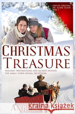 Christmas Treasure Angela Ford 9781519601285 Createspace Independent Publishing Platform - książka