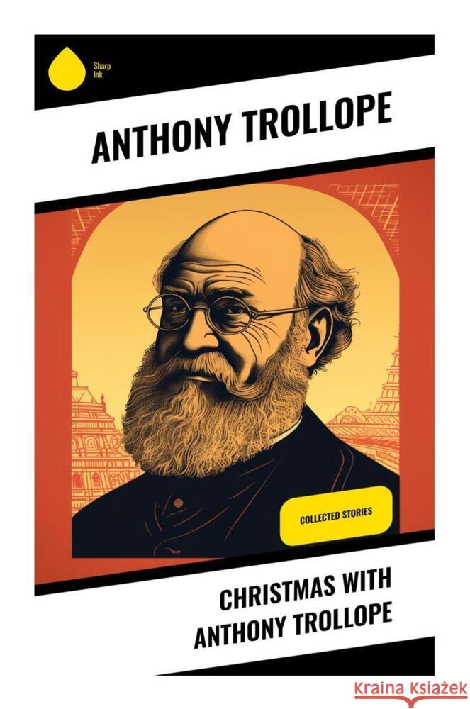 Christmas with Anthony Trollope Trollope, Anthony 9788028331382 Sharp Ink - książka