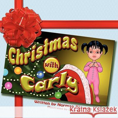 Christmas with Carly Norman Blowers 9781606933374 Strategic Book Publishing - książka